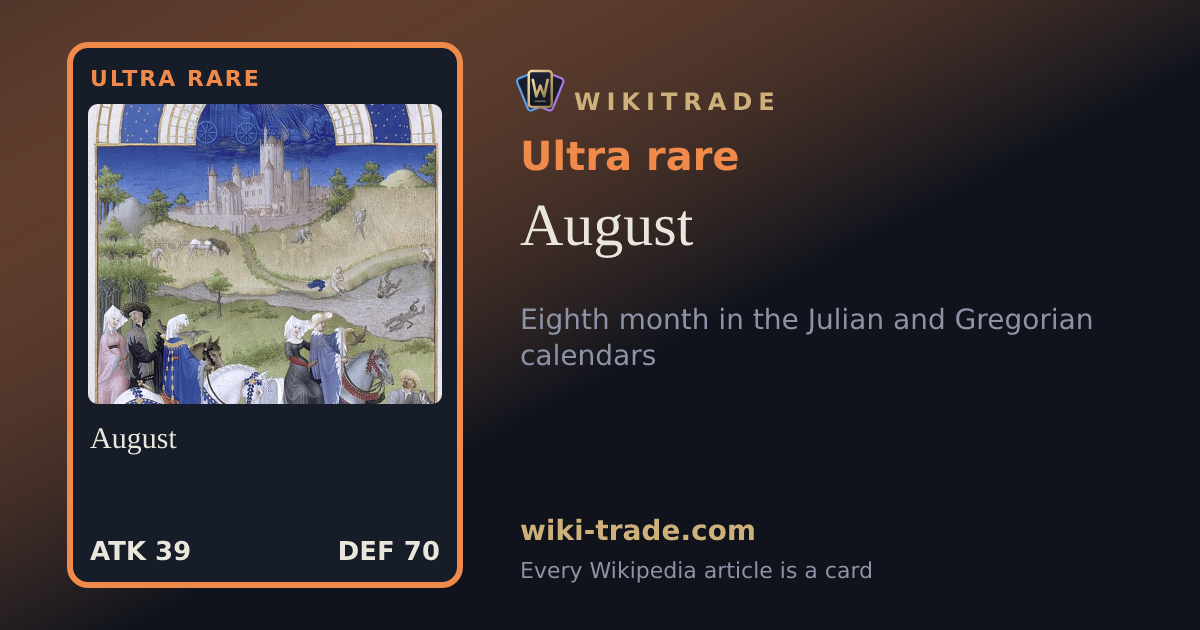 August — Ultra rare card