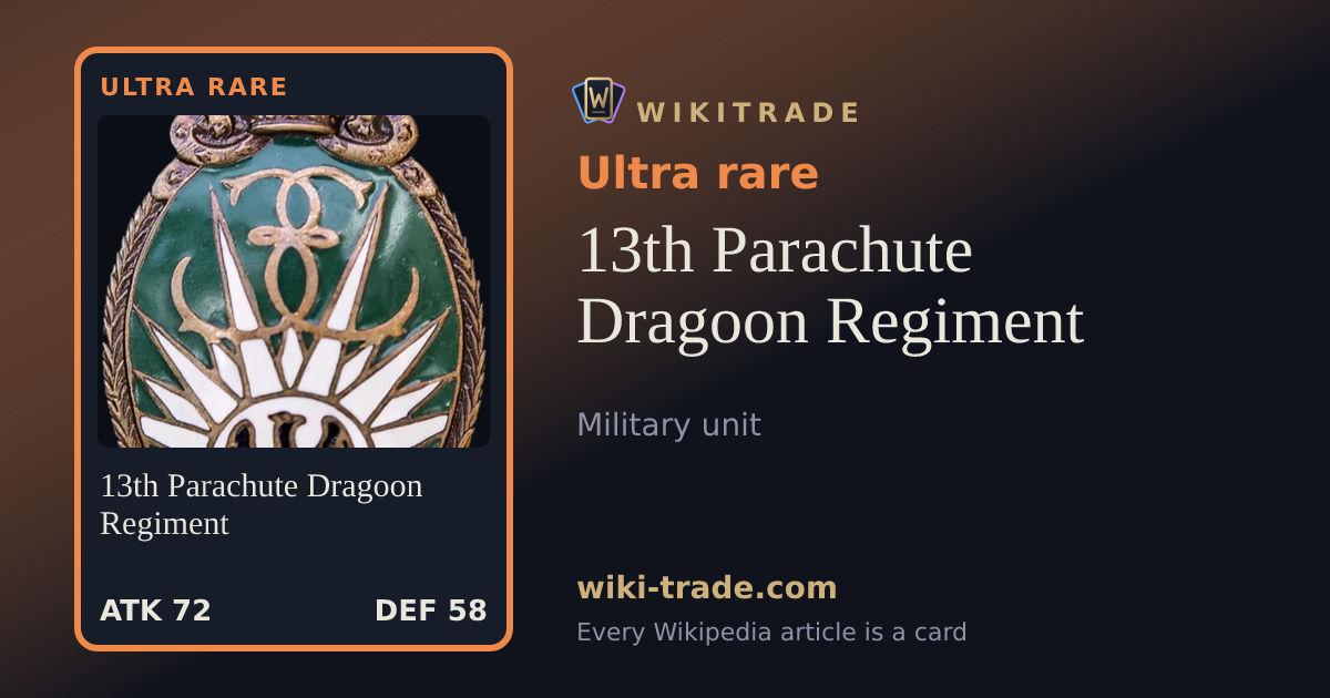 13th Parachute Dragoon Regiment — Ultra rare card