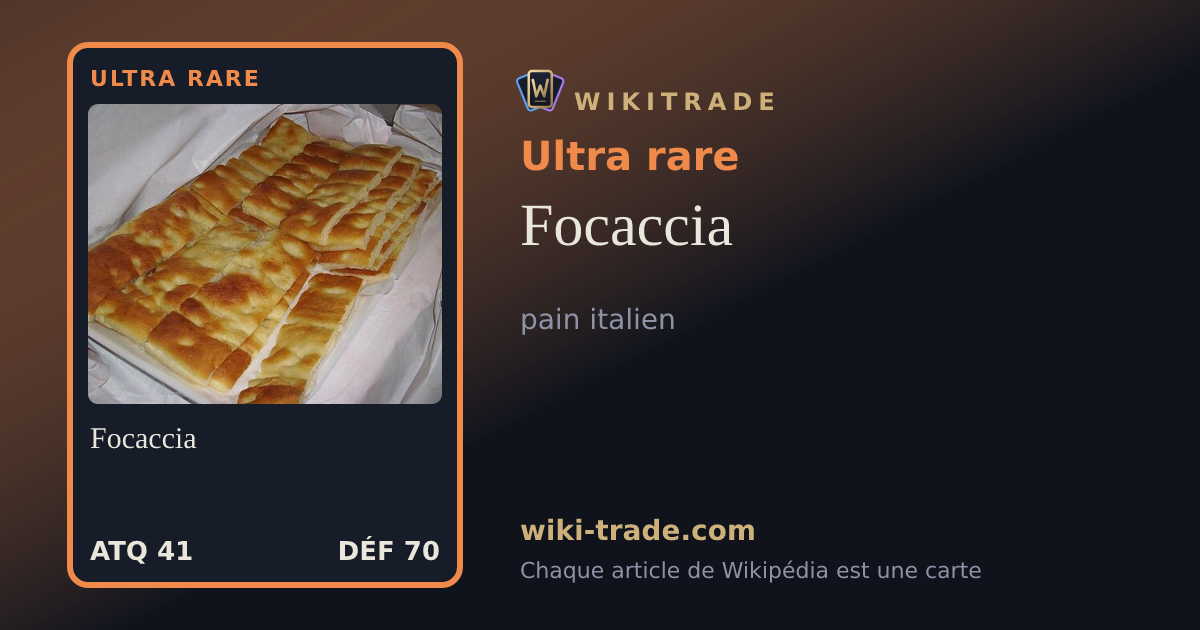 Focaccia — carte Ultra rare