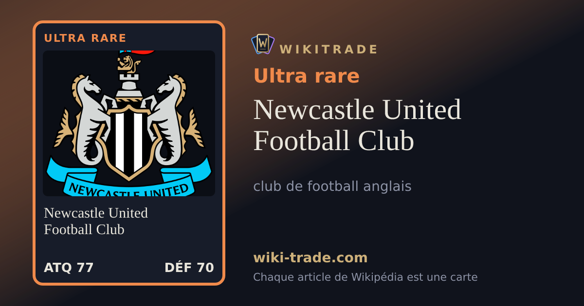 Newcastle United Football Club — carte Ultra rare