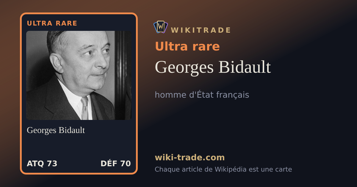 Georges Bidault — carte Ultra rare