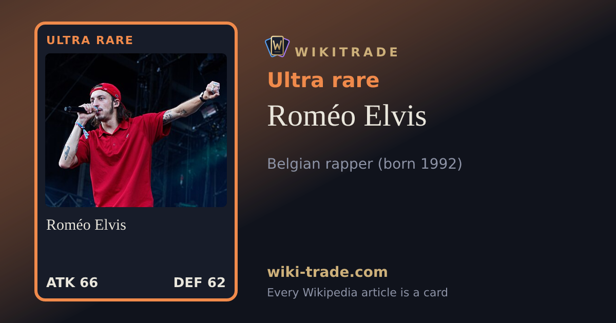 Roméo Elvis — Ultra rare card