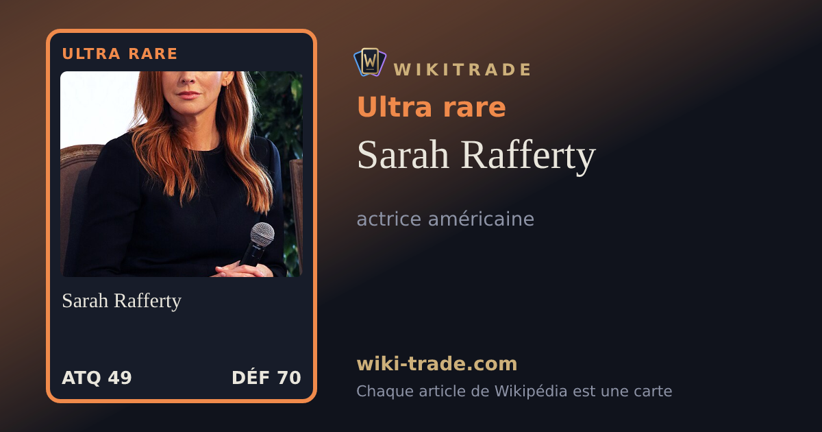 Sarah Rafferty — carte Ultra rare