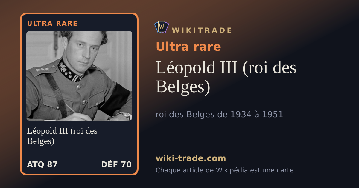 Léopold III (roi des Belges) — carte Ultra rare