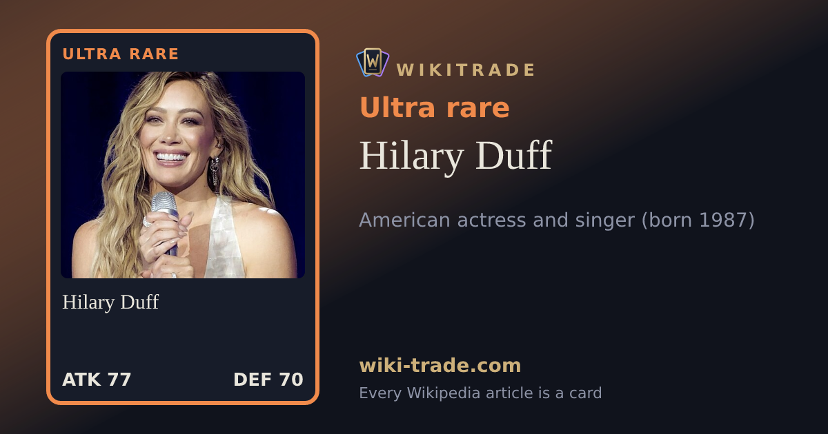 Hilary Duff — Ultra rare card