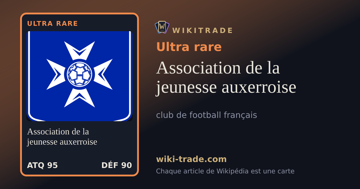 Association de la jeunesse auxerroise — carte Ultra rare