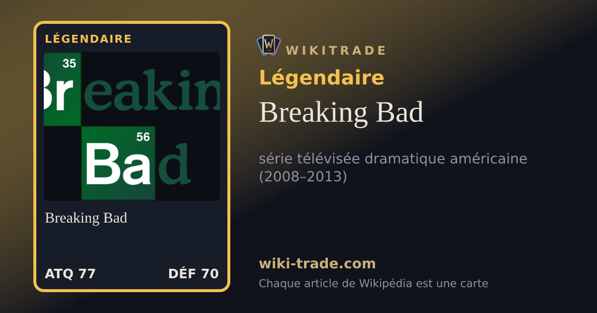 Breaking Bad — carte Légendaire