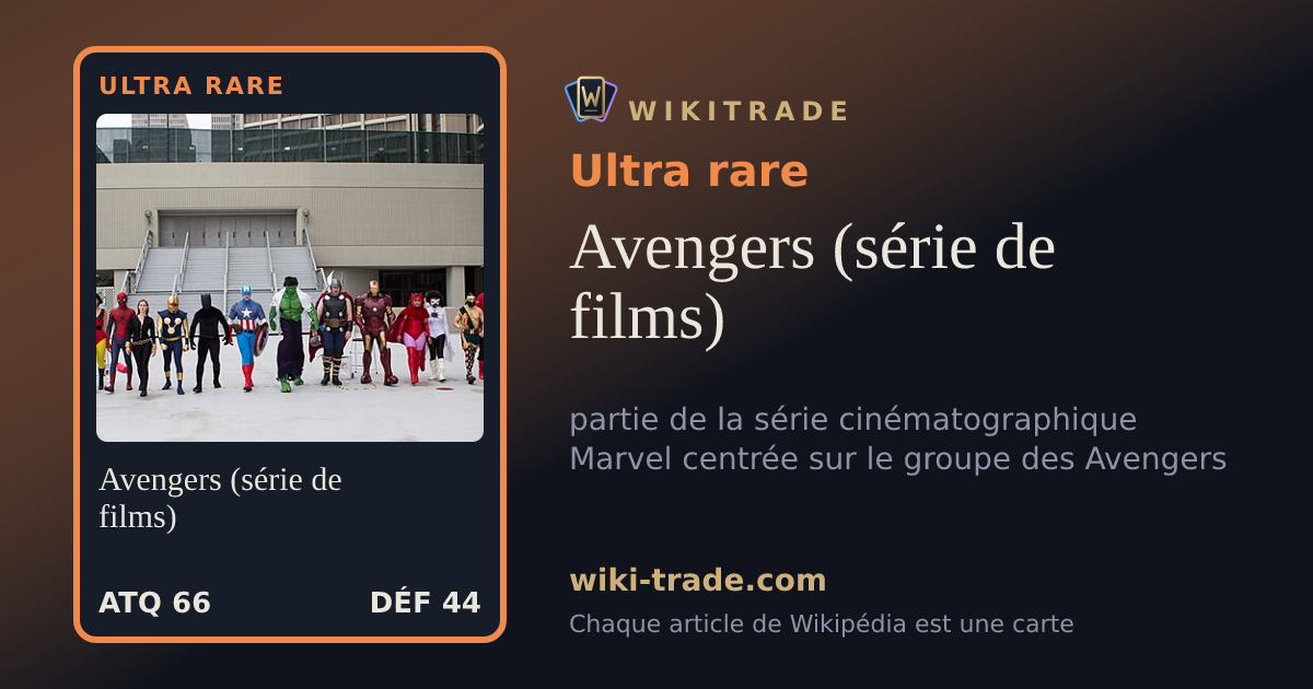 Avengers (série de films) — carte Ultra rare