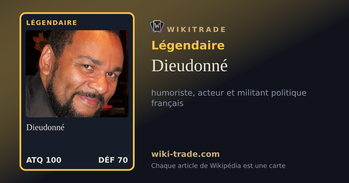 Dieudonné — carte Légendaire