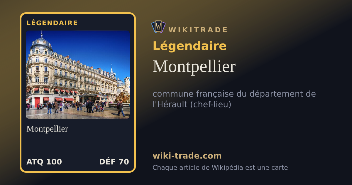 Montpellier — carte Légendaire