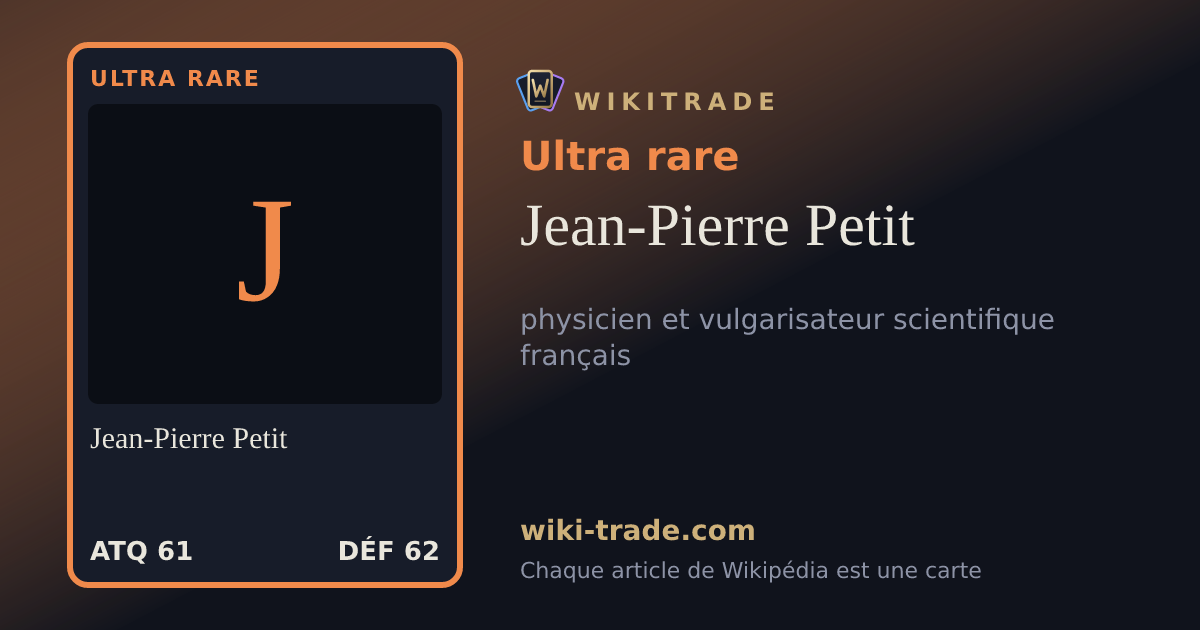 Jean-Pierre Petit — carte Ultra rare