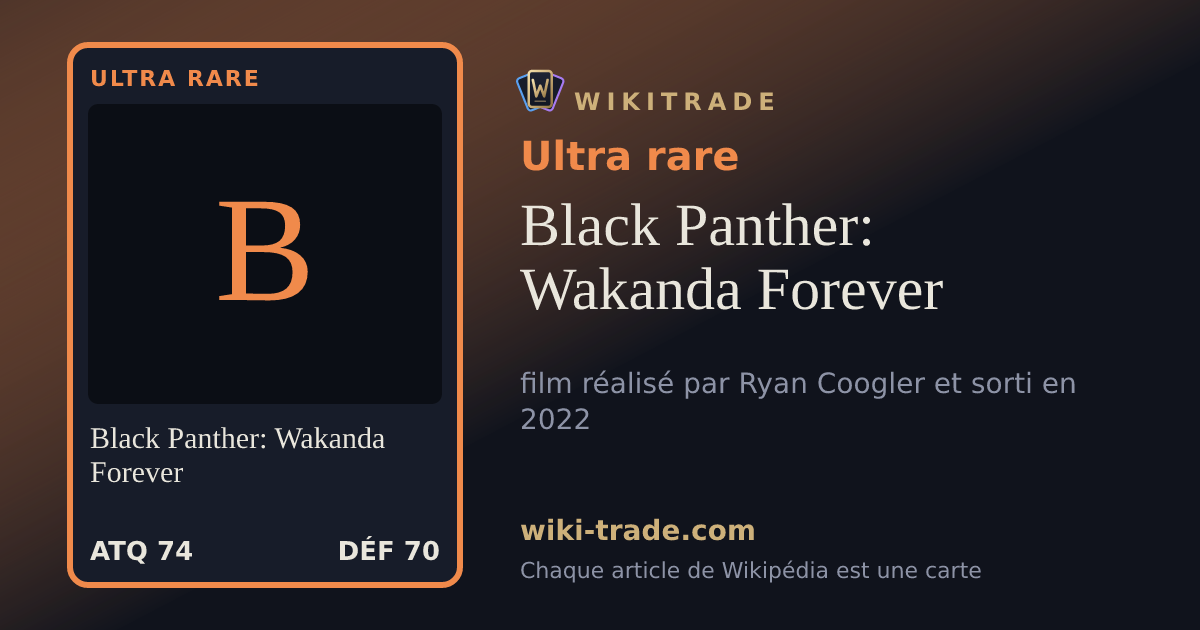 Black Panther: Wakanda Forever — carte Ultra rare