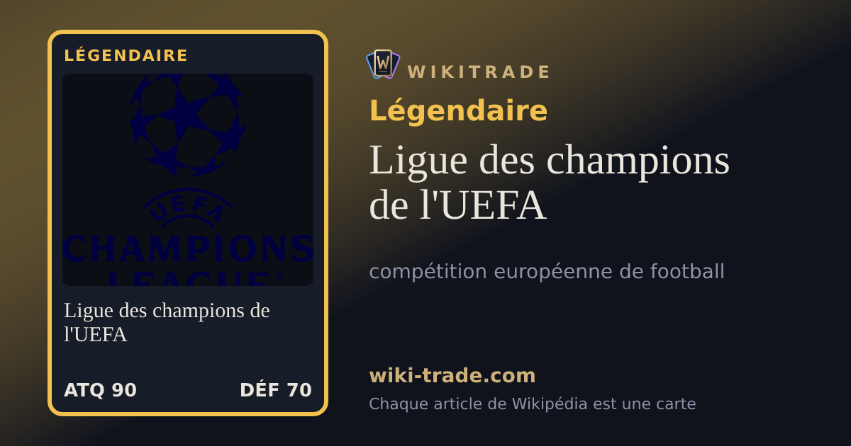 Ligue des champions de l'UEFA — carte Légendaire
