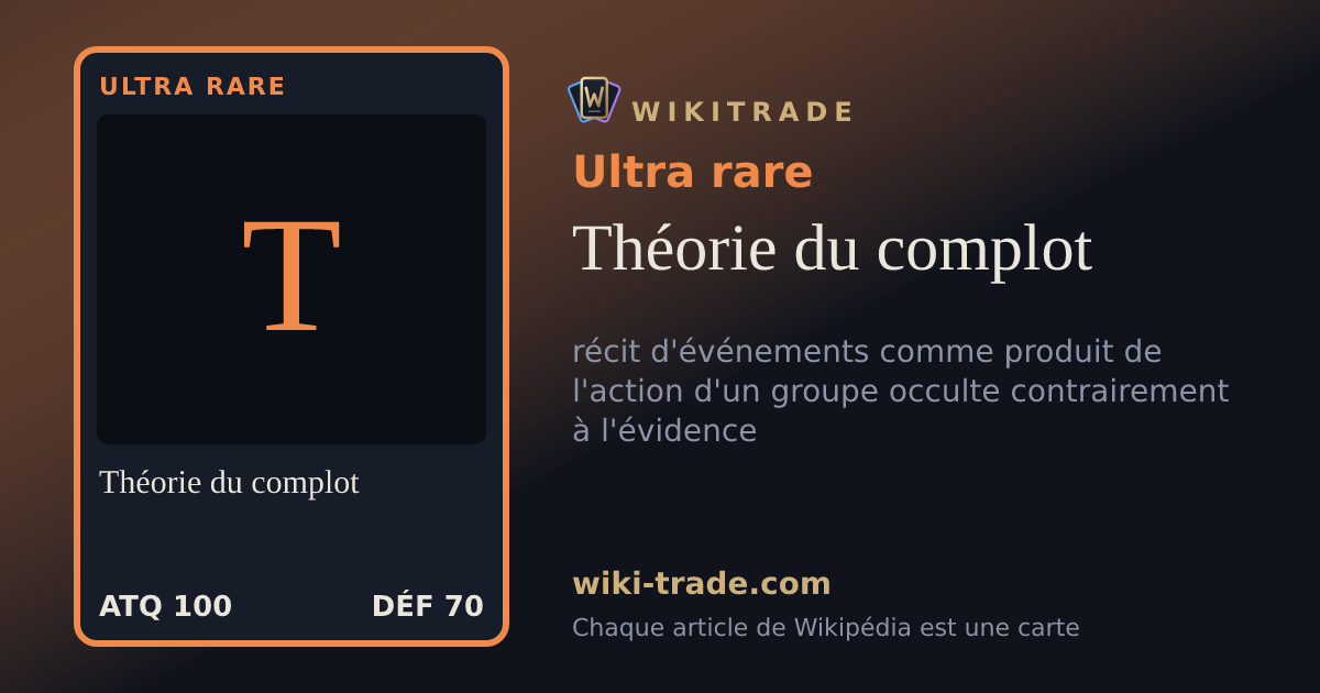 Théorie du complot — carte Ultra rare