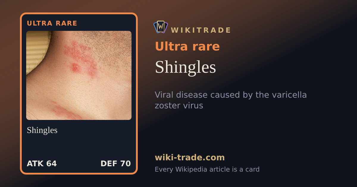 Shingles — Ultra rare card