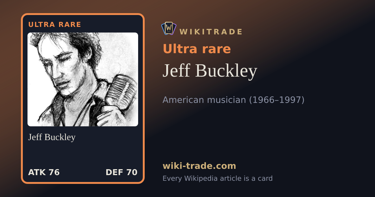 Jeff Buckley — Ultra rare card