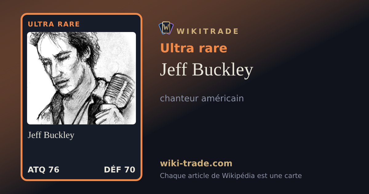 Jeff Buckley — carte Ultra rare