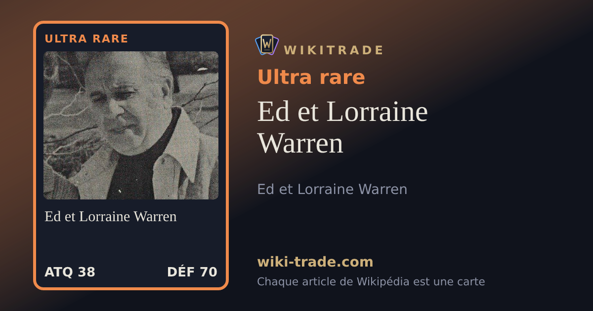 Ed et Lorraine Warren — carte Ultra rare