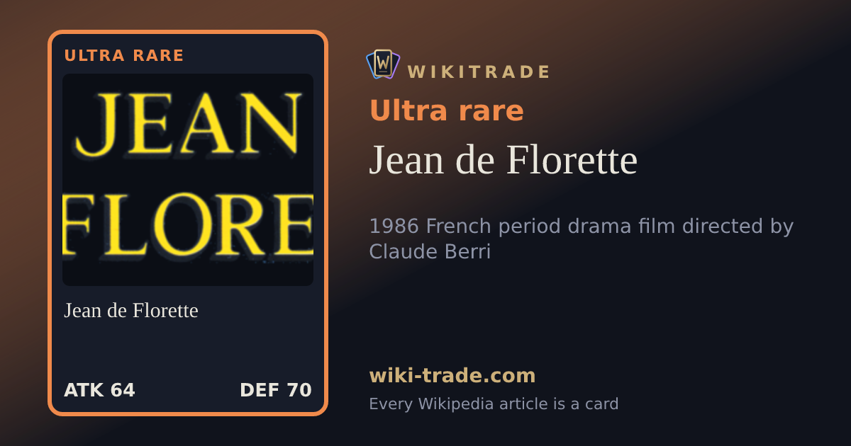 Jean de Florette — Ultra rare card