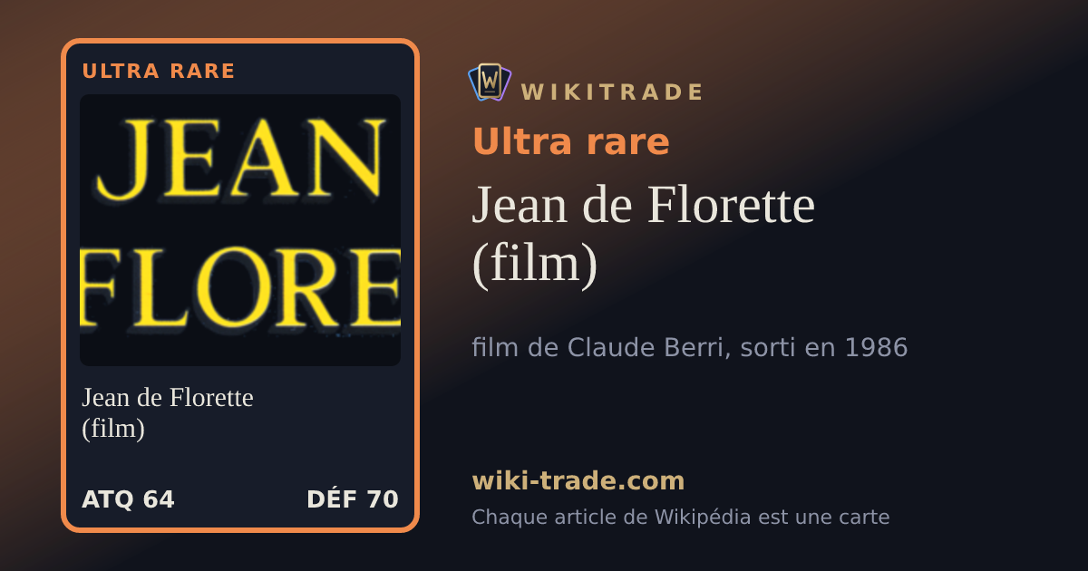 Jean de Florette (film) — carte Ultra rare