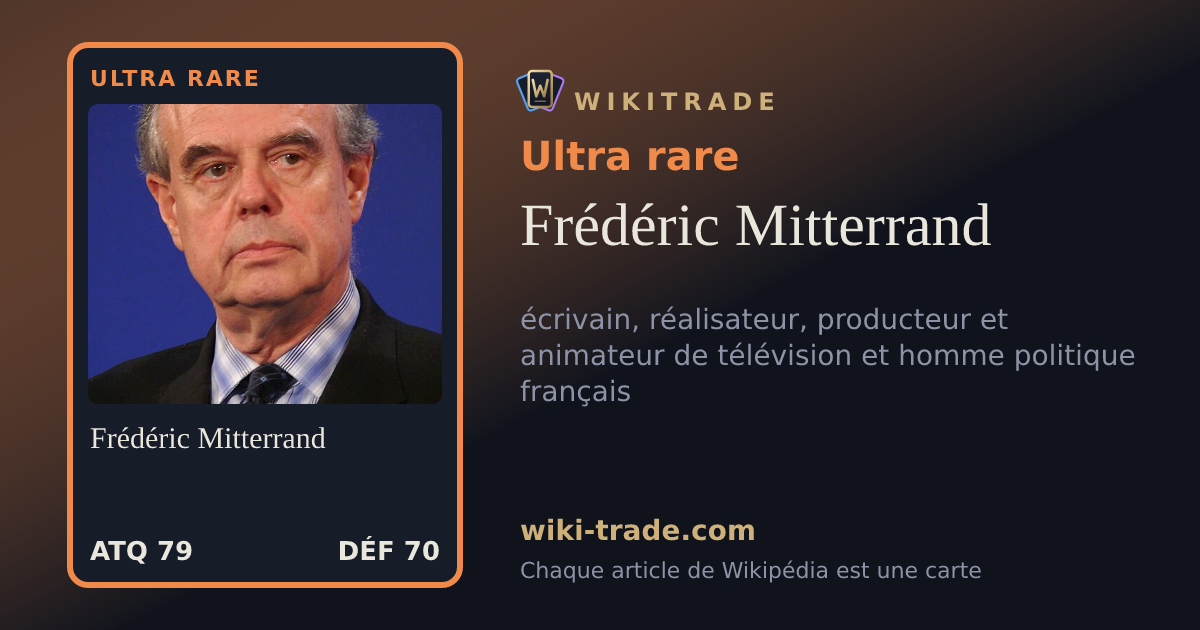 Frédéric Mitterrand — carte Ultra rare