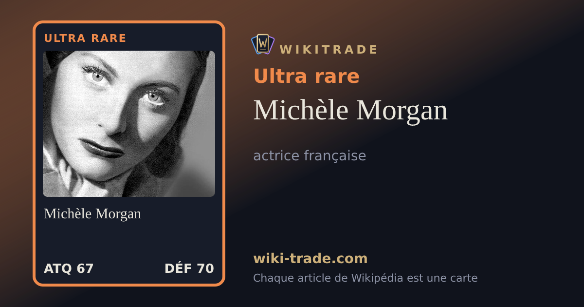 Michèle Morgan — carte Ultra rare