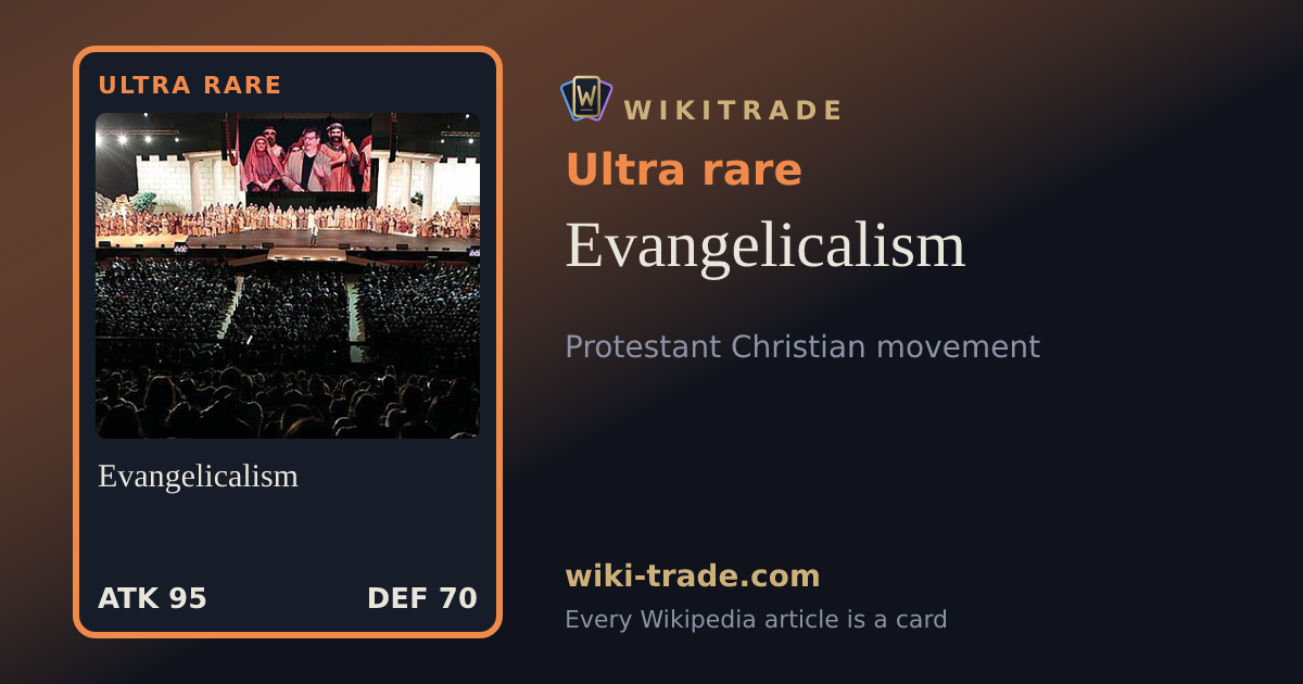 Evangelicalism — Ultra rare card