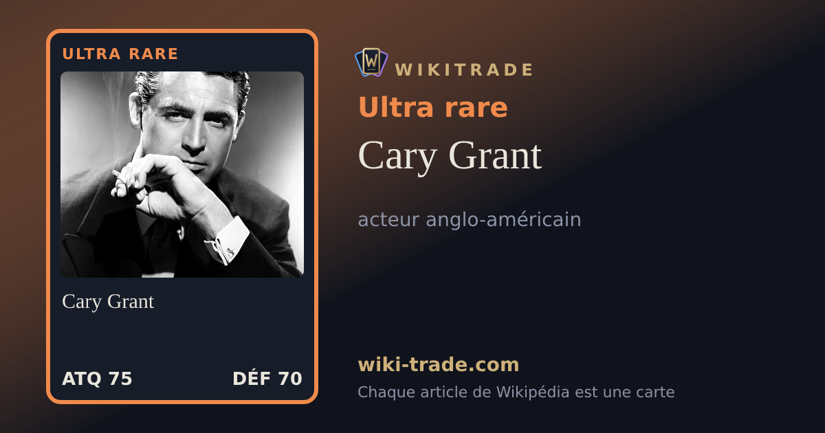 Cary Grant — carte Ultra rare