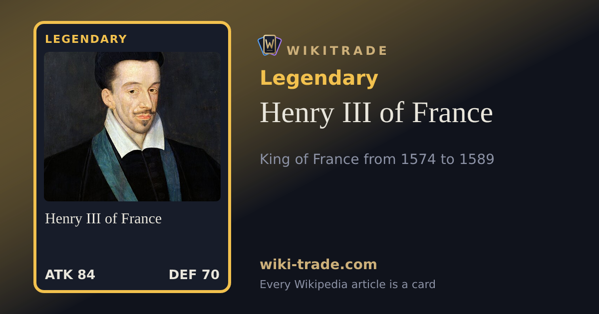 Henry III of France — Legendary card