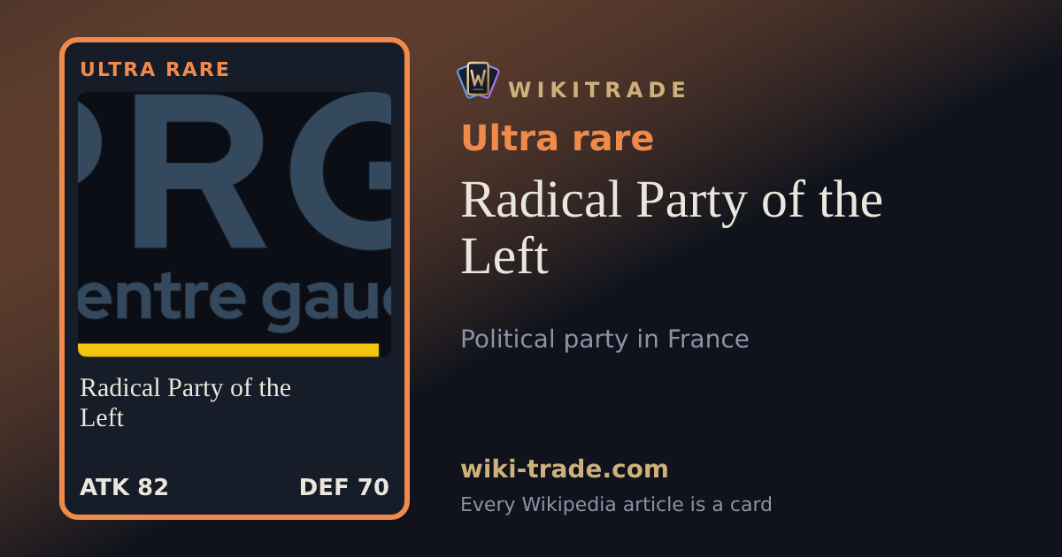 Radical Party of the Left — Ultra rare card