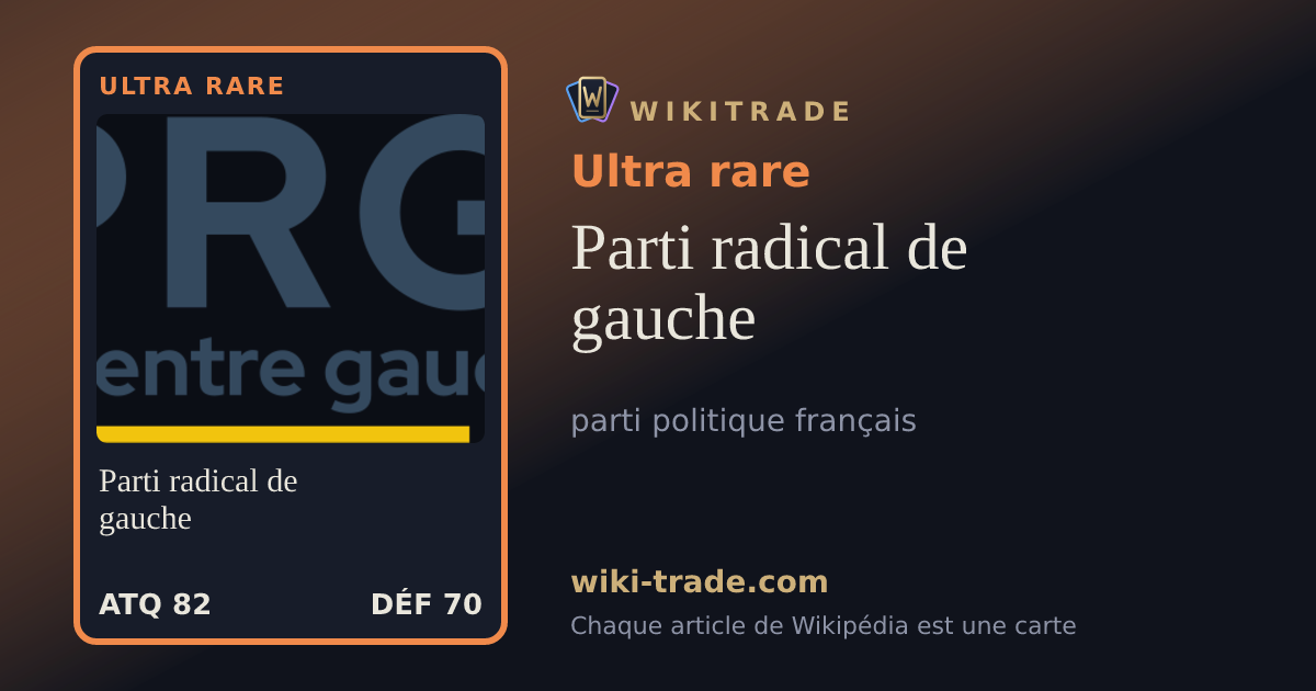 Parti radical de gauche — carte Ultra rare
