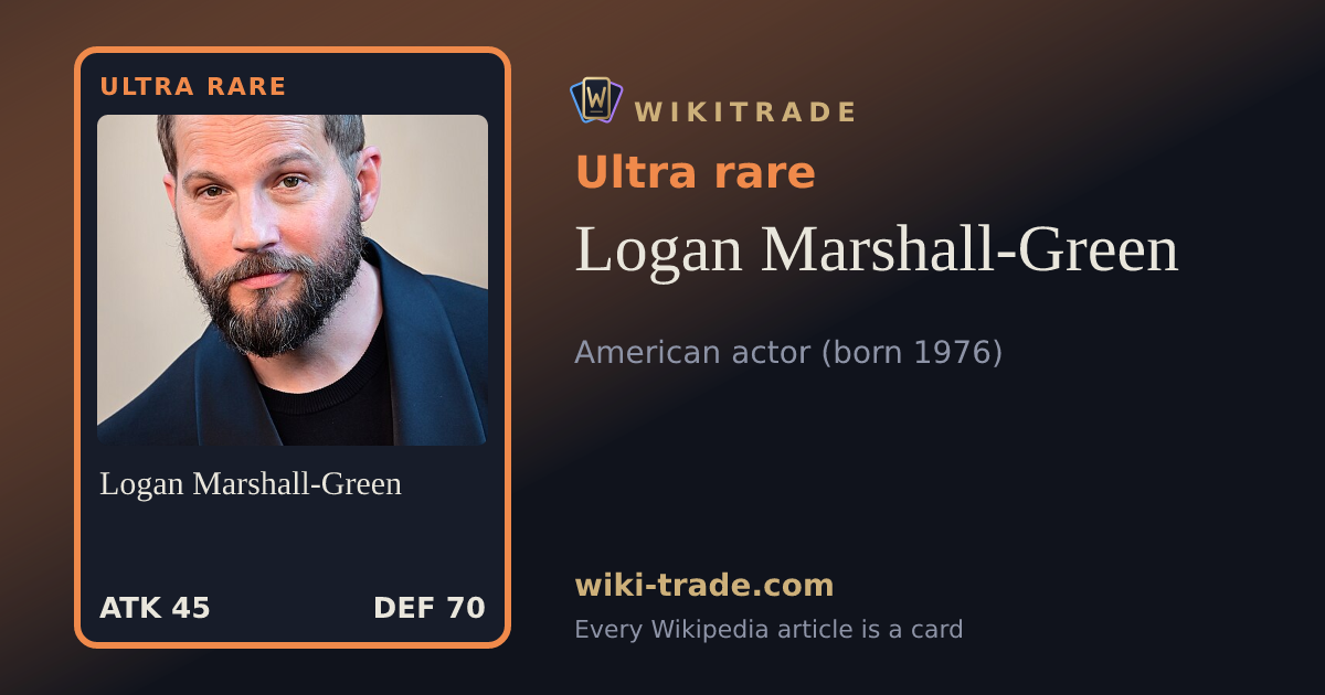 Logan Marshall-Green — Ultra rare card