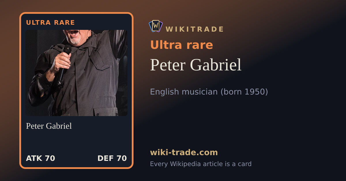 Peter Gabriel — Ultra rare card