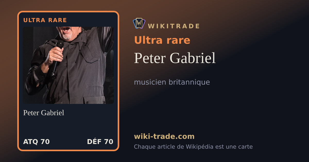 Peter Gabriel — carte Ultra rare