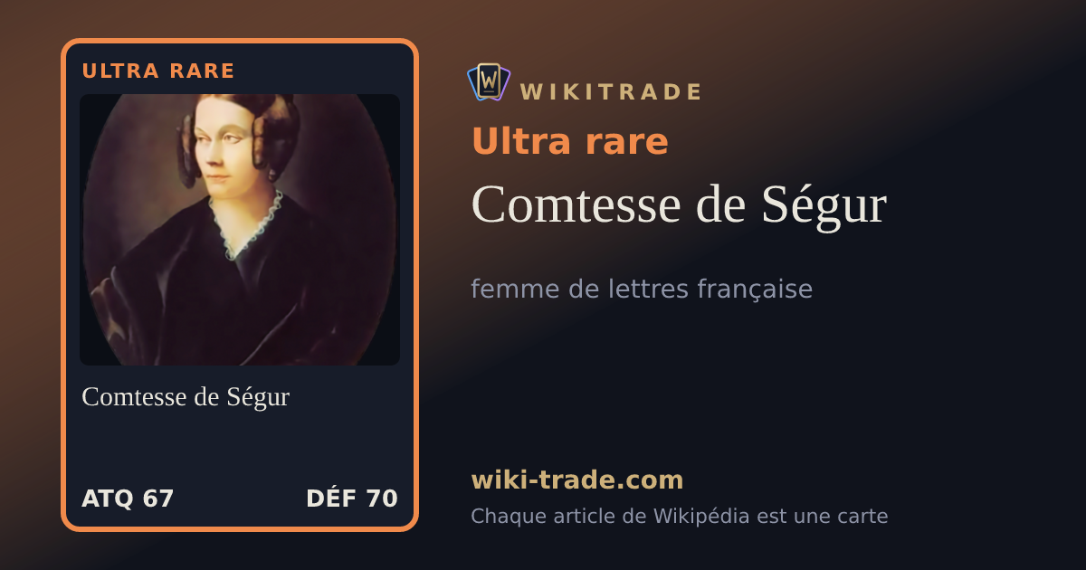 Comtesse de Ségur — carte Ultra rare