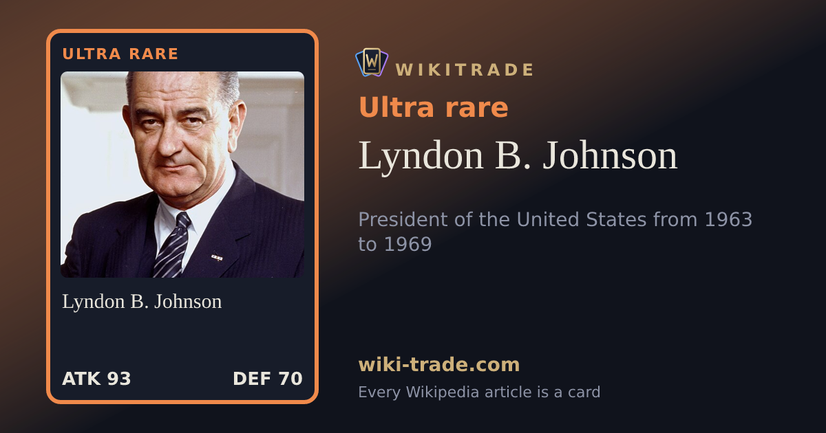 Lyndon B. Johnson — Ultra rare card