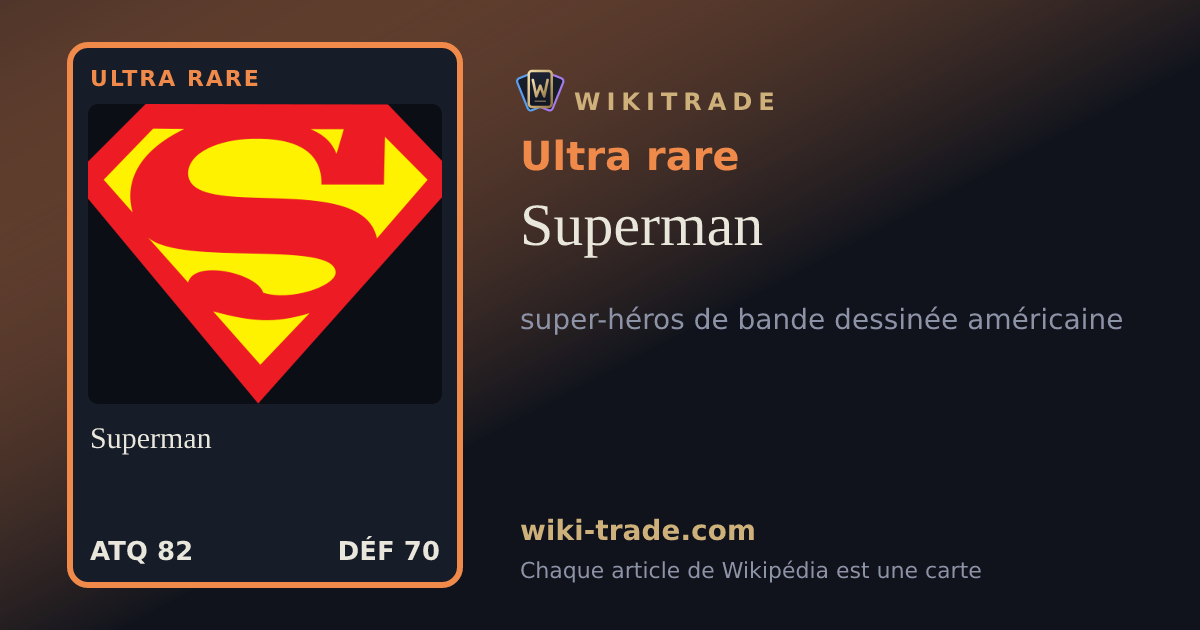 Superman — carte Ultra rare