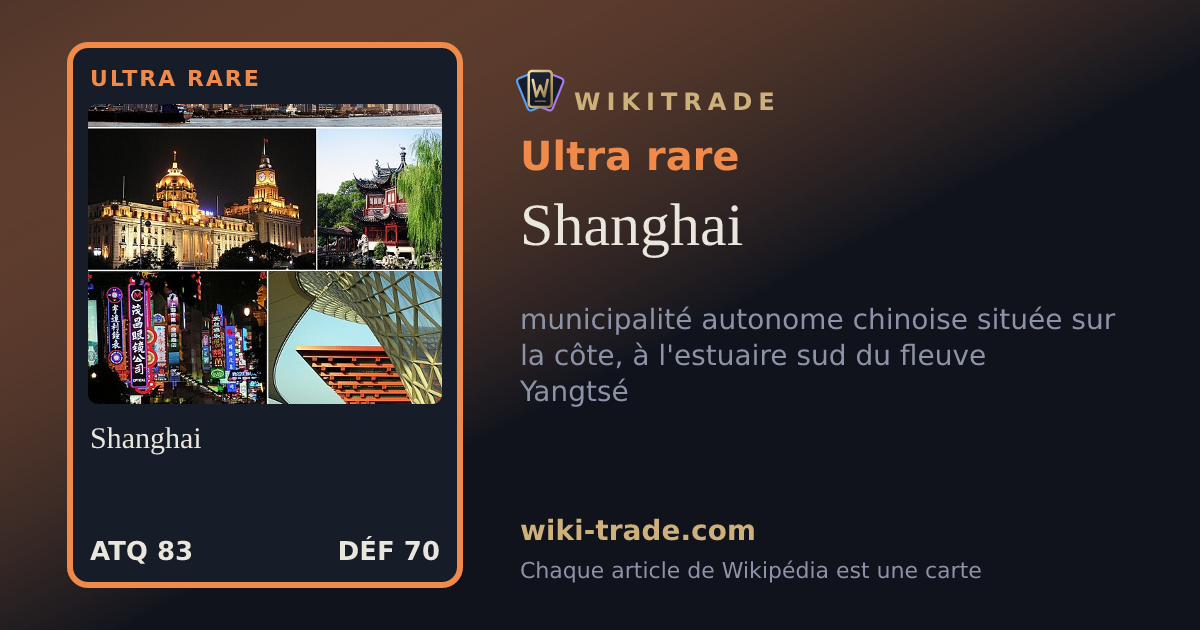 Shanghai — carte Ultra rare