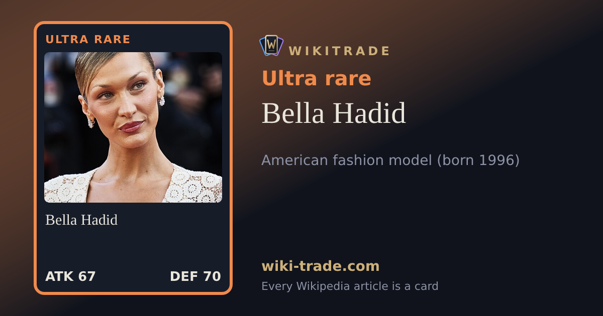 Bella Hadid — Ultra rare card