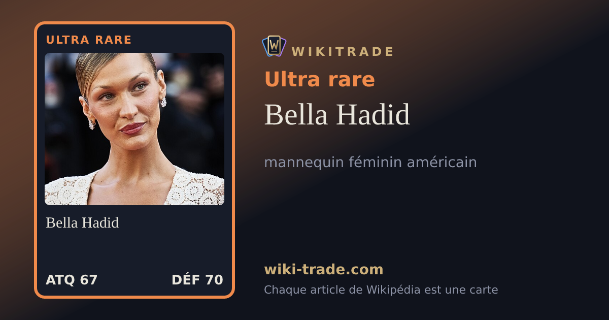 Bella Hadid — carte Ultra rare