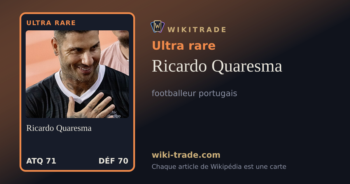 Ricardo Quaresma — carte Ultra rare