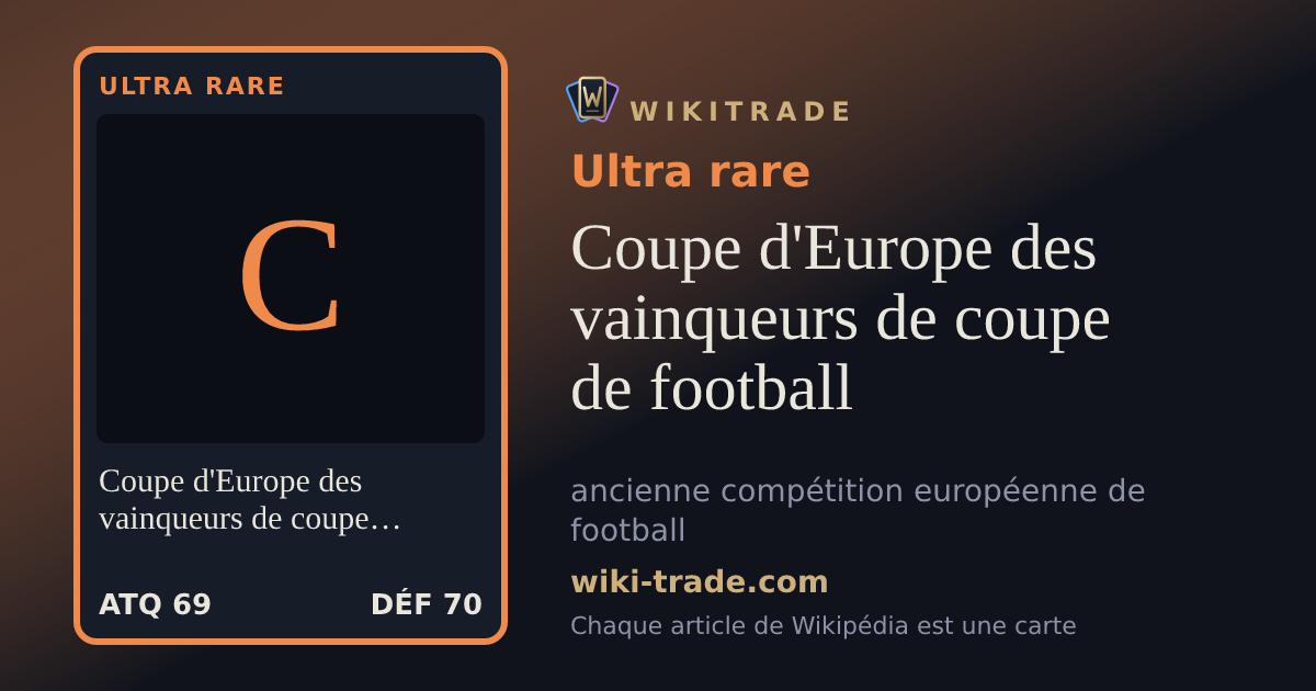 Coupe d'Europe des vainqueurs de coupe de football — carte Ultra rare