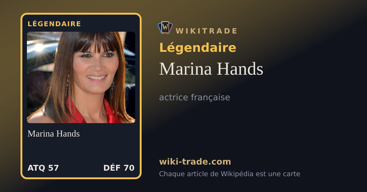 Marina Hands — carte Légendaire