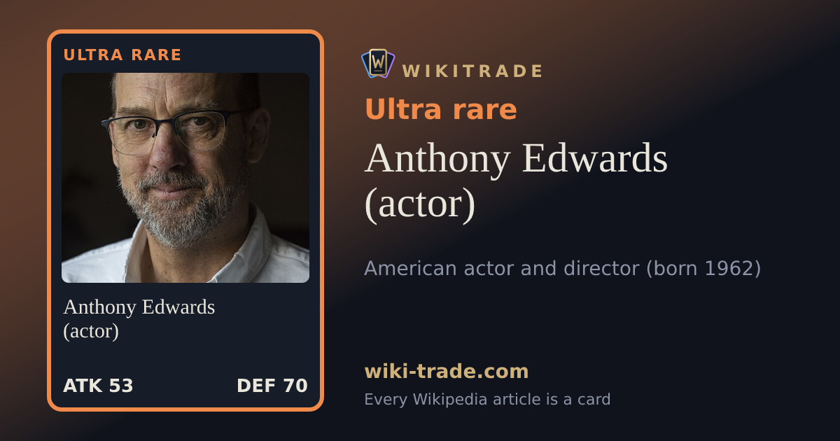 Anthony Edwards (actor) — Ultra rare card