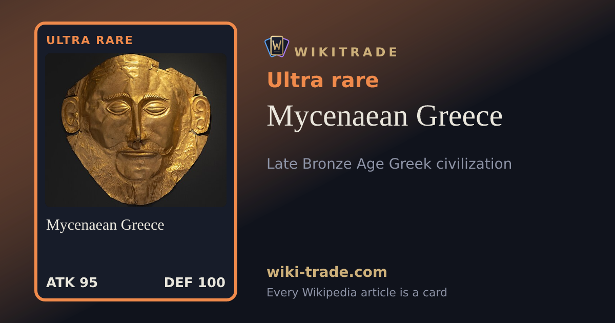 Mycenaean Greece — Ultra rare card