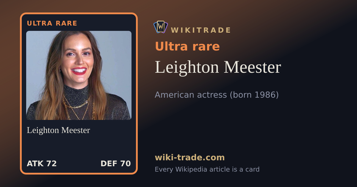 Leighton Meester — Ultra rare card