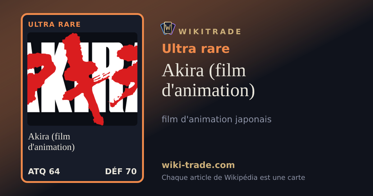 Akira (film d'animation) — carte Ultra rare