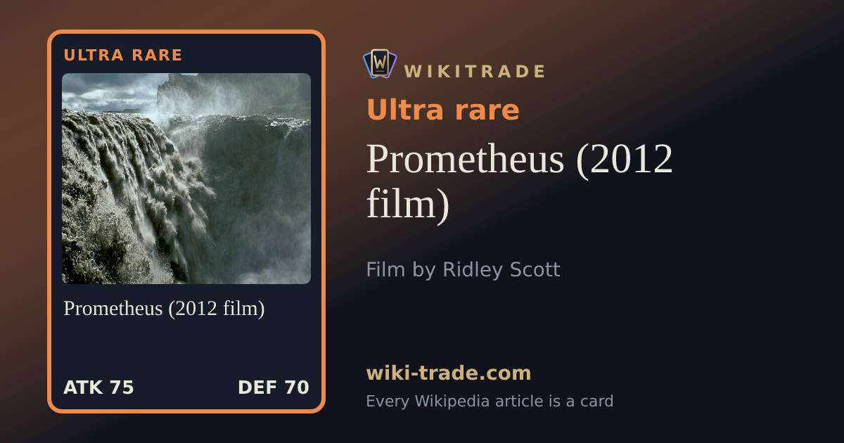 Prometheus (2012 film) — Ultra rare card