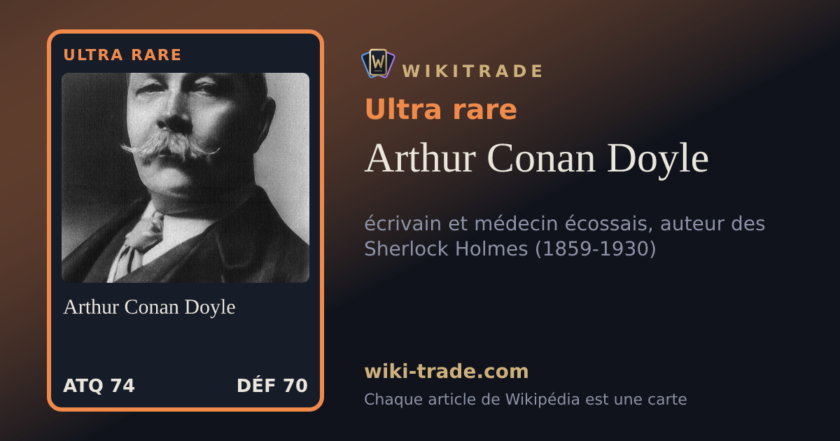 Arthur Conan Doyle — carte Ultra rare