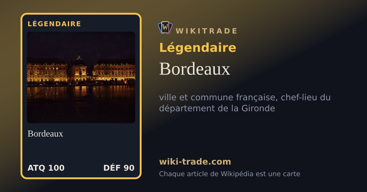 Bordeaux — carte Légendaire